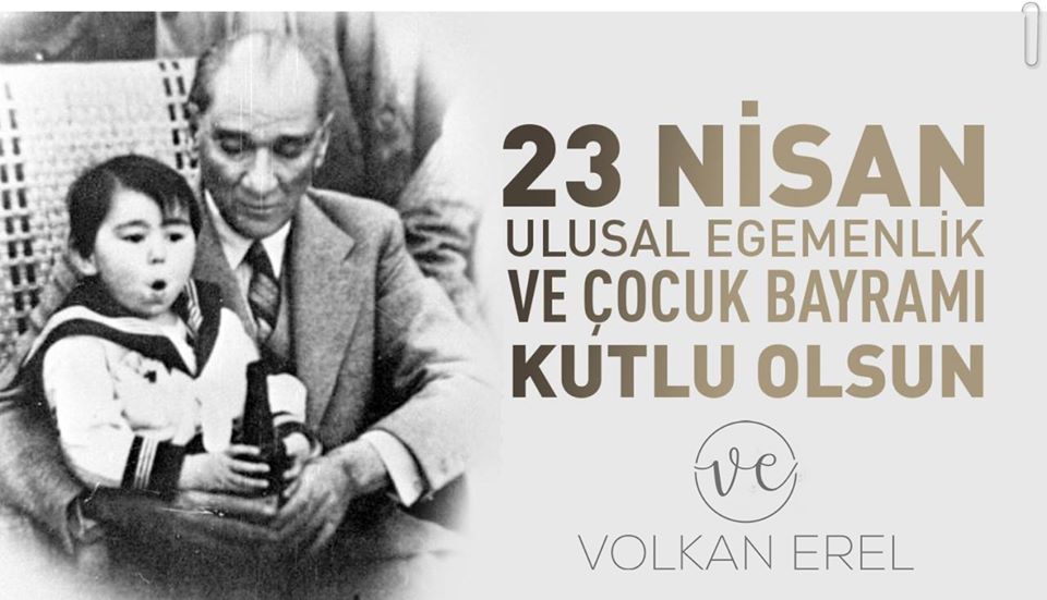 23 NİSAN ULUSAL EGEMENLİK VE ÇOCUK BAYRAMIMIZ KUTLU OLSUN