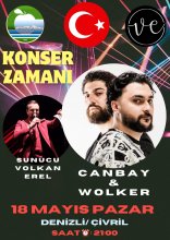 Denizli Çivril Canbay & Wolker Konser Sunumu !9 mayıs Sunucu Volkan Erel